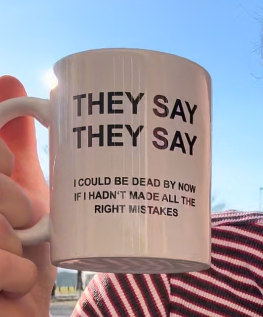 They Say Cup